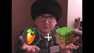 Я сделал Lo-Fi бит из музыки Minecraft в FL Studio 21