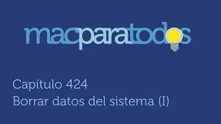 424.- Borrar datos del sistema (I)