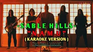 SABLE HILLS - NAMU ( KARAOKE )