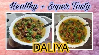 HEALTHY AND TASTY DALIYA RECIPE | SUMAN'S WORLD