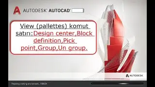 Autocad programında View , Block komut satırı