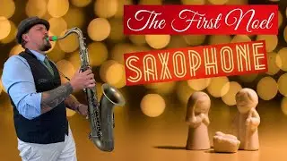The First Noel - Saxophone