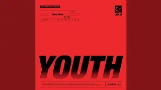 DKB (다크비) - YOUTH [Audio]