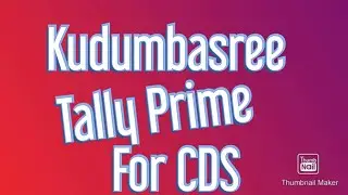 Tally Prime For  CDS Accountants ( Kudumbasree) Part 1