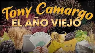 Tony Camargo - El Año Viejo  (Letra Oficial)