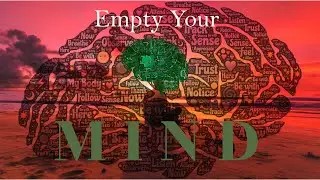 Keep Your Mind Cool || Empty your Mind