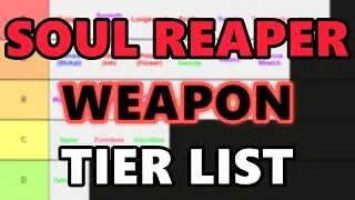 UPDATED Soul Reaper Shikai Weapon Tier List | Type Soul