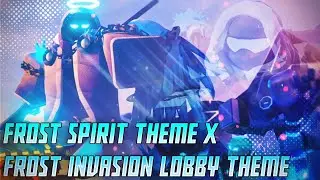 TDS - FROST SPIRIT THEME X  FROST INVASION LOBBY THEME (Mashup)