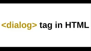 Creating a modal window in an easier and faster way with dialog tag in HTML