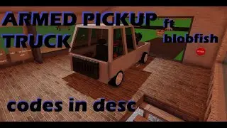 Road to Gramby's || armed pickup truck || codes in desc