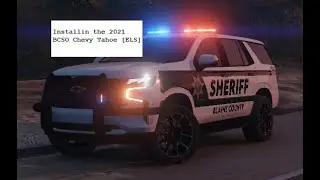 GTA V | LSPDFR | Tutorial | Installing the BCSO 2021 Chevrolet Tahoe [ELS]