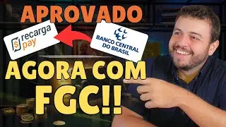 RECARGAPAY agora com FGC! RecargaPay MUDOU e vai emitir investimentos com FGC - APROVADO PELO BC