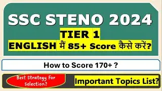 SSC STENO 2024 Tier 1 English Strategy Before Exam - Important Topics