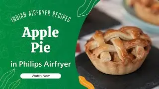 Apple Pie Recipe | Easy baking at home | Baking begineers recipe | Philips Air Fryer Baking