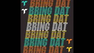 Plastician - Bring Dat