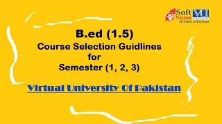 VU B.Ed. (1.5) Course selection Guidelines, Semester (1, 2 ,3)