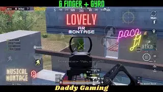 BILLIE EILISH & KHALID - LOVELY | MONTAGE 8 | POCO F1 | ft. DADDYGAMING | 6 FINGER + GYRO | 60FPS