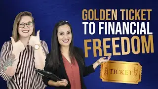 Golden Ticket to Financial Freedom