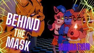 Behind The Mask   ReAnimated FNAF Music Video