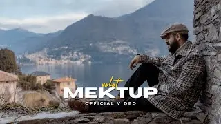 Velet - Mektup (Official Video)