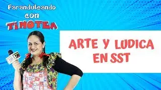 ¿Porque aplicar  el Arte y la Ludica en  Seguridad y Salud en el Trabajo?