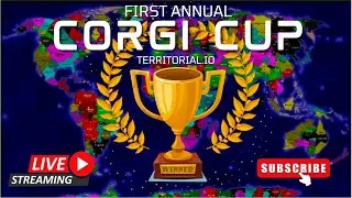 The First Annual Corgi Cup Territorial Tournament
