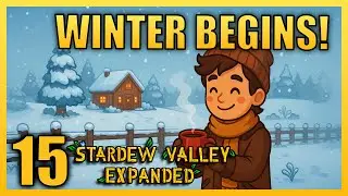 Cozy Start to Winter! | Chubby Farm Ep 15 | Stardew Valley Expanded