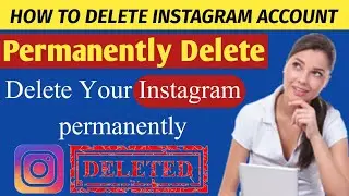 How To Delete Instagram Account | Permanently delete Instagram