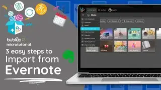 Seamlessly Import Evernote Content into Bublup