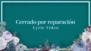 Margarita La Diosa De La Cumbia - Cerrado Por Reparación (Video con letra)