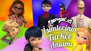 🐞 MUCİZE KARAKTER İSİMLERİNİN TÜRKÇE ANLAMI - MUCİZE UĞUR BÖCEĞİ VE KARA KEDİ - MİRACULOUS LADYBUG -