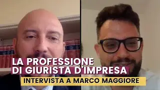La professione di giurista impresa: intervista a Marco Maggiore