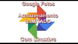 Google Fotos - Armazenamento ILIMITADO - Português