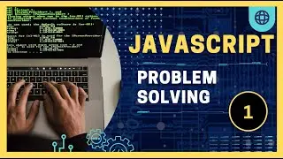 Javascript Problem Solving-1 | Technical Interview Problem