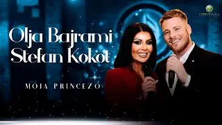 OLJA BAJRAMI & STEFAN KOKOT - MOJA PRINCEZO (COVER 2024)