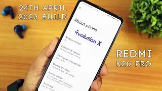 EvolutionX v7.8 On Redmi K20 Pro! Improvements & Stability 🔥👌