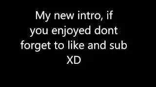 My new minecraft Intro