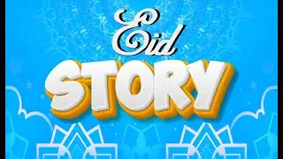 Eid story 2024