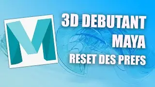 [FR] Maya Tips - Reset Maya - Ui and Prefs