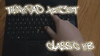 Thinkpad X230T Classic Keyboard Mod