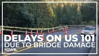 Delays expected on Highway 101 on Oregon coast after bridge damage