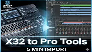 X32 to Pro Tools: 5-Minute Audio Import Walkthrough