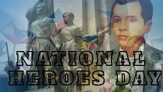 National Heroes Day: Honoring the Brave Filipinos Then and Now 🇵🇭