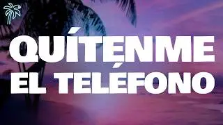 the academy: segunda misión - QUÍTENME EL TELÉFONO (ft. Yandel, Jay Wheeler) (letra)