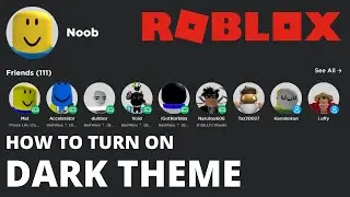 How to Turn on DARK MODE on ROBLOX in 30 SECONDS! - Tutorial