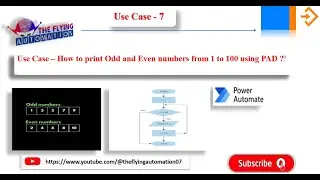 How to Display Odd And Even Numbers using Loop Action in MS Power Automate Desktop | MS Use case - 7