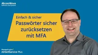 So können User Passwörter selbst zurücksetzen und Konten entsperren  - einfach & sicher mit MFA