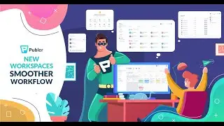 Publer Workspaces & New Layout Improvements | Video Tutorial