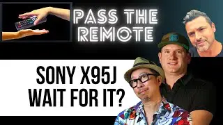 Sony X95J TV: Worth Waiting?  [7.22]