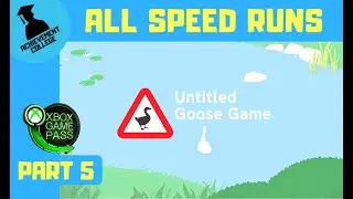 Untitled Goose Game 100% Walkthrough Achievement Guide Part 5 ALL SPEED RUNS